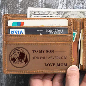 Mom To Son - Never Lose- Genuine Leather Wallet