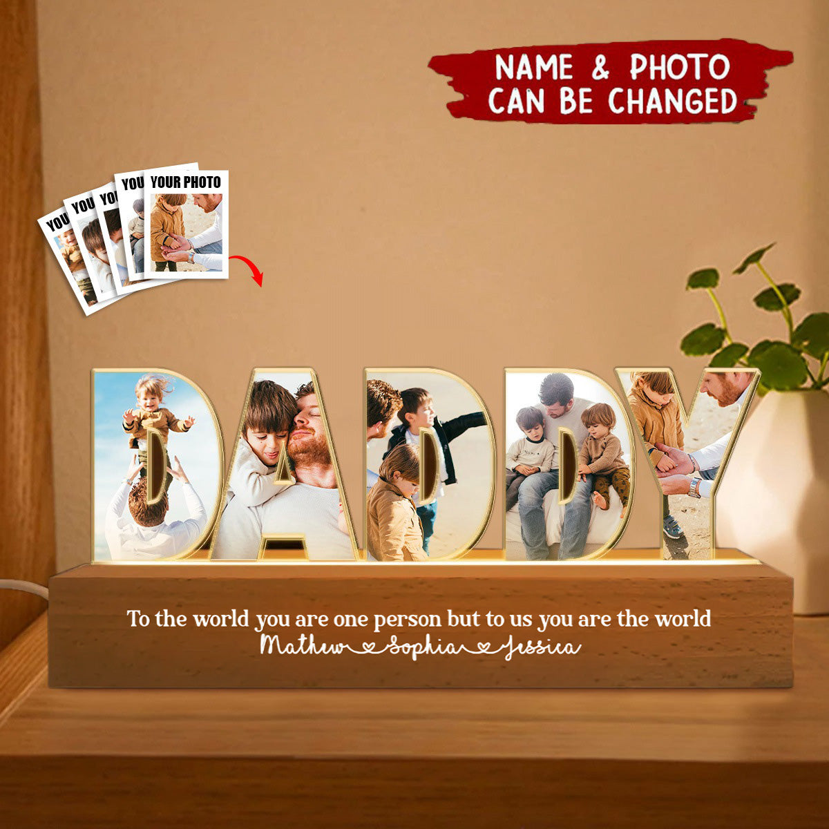 Daddy To Us You Are The World Photo Collage - Personalized LED Night Light