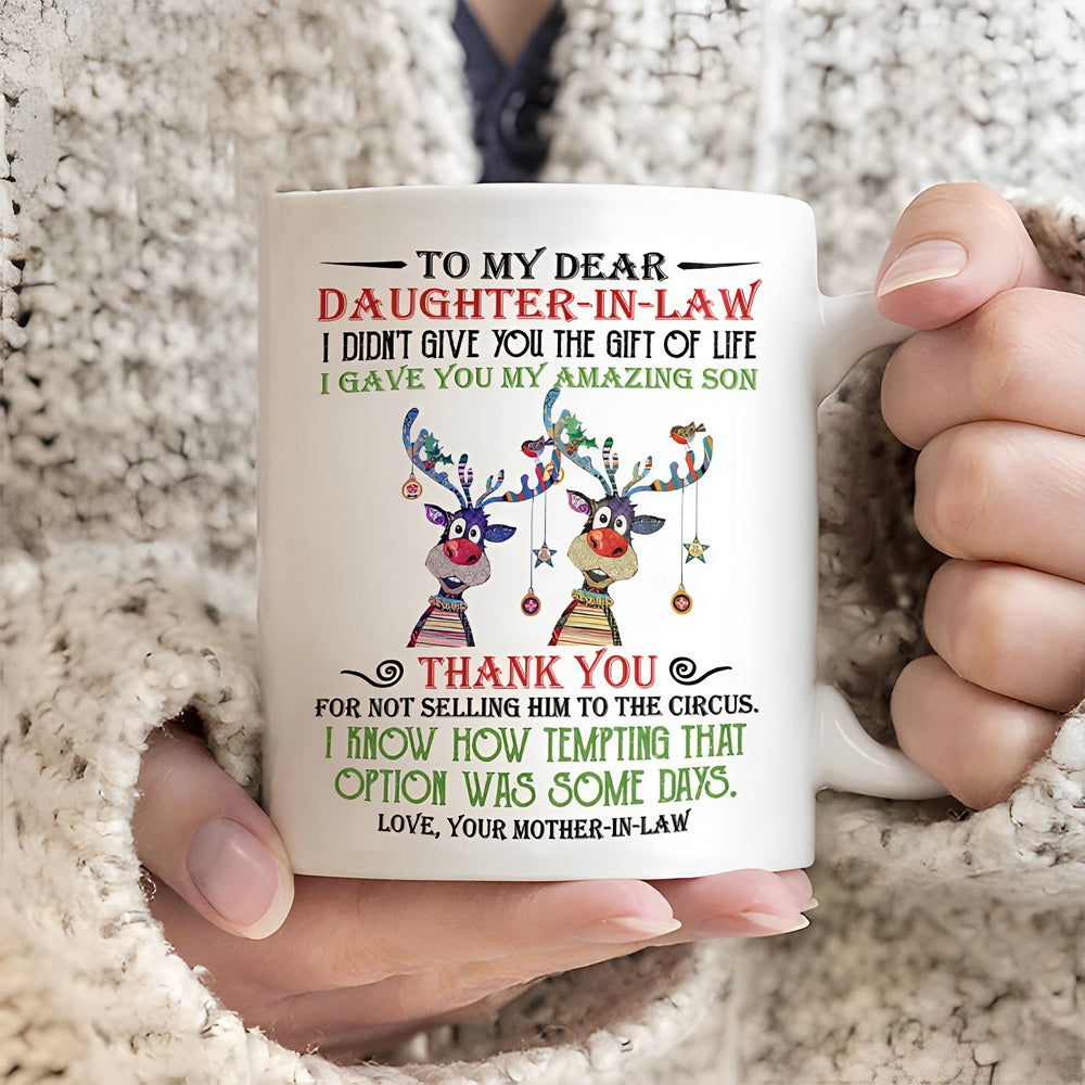 I Gave You My Amazing Son - Best Gift For Daughter-In-Law Mugs