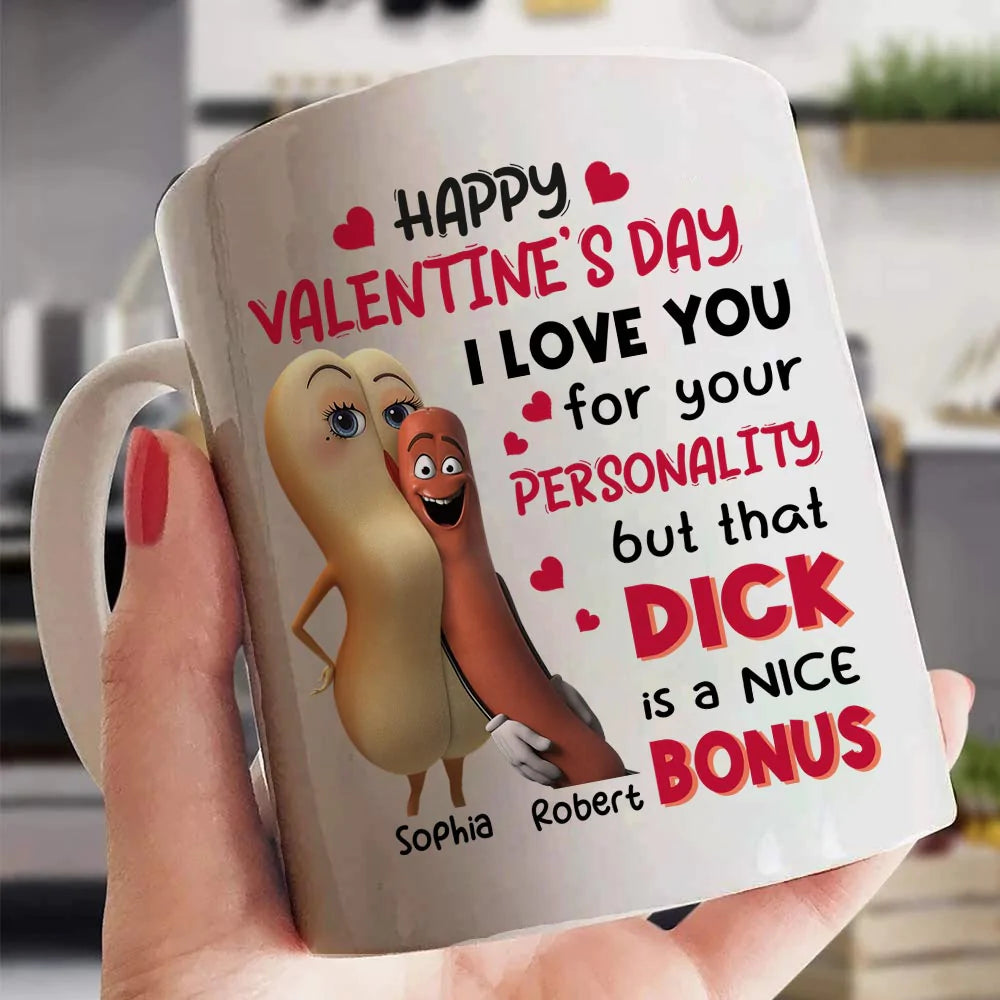 Personalized Mug - Funny Valentine's Day Gifts - You're My