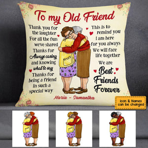 Thank You Old Friends Forever Pillow