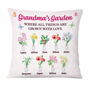 Grandma's Garden Where Things Are Grown With Love Pillow