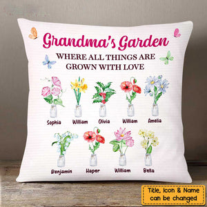 Grandma's Garden Where Things Are Grown With Love Pillow