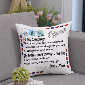 Mom To Daughter - Straighten Your Crown - Pillow Case