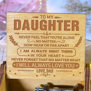 Dad To Daughter - I Will Always Love You - Engraved Music Box