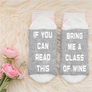 Wine Socks - If You Can Read This Bring me a Class of Wine Socks