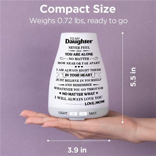 Mom To Daughter - Never Feel Alone - Aroma Lamp