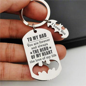 To My Dad - You Are My Hero - Sweet Keychain