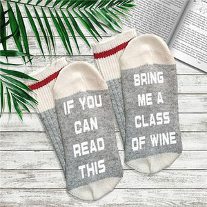 Wine Socks - If You Can Read This Bring me a Class of Wine Socks