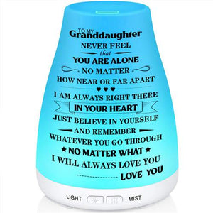 To My Granddaughter - Never Feel Alone - Aroma Lamp