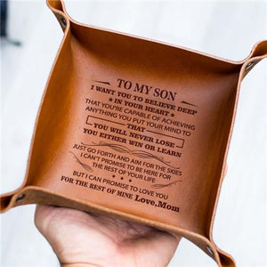 Mom To Son - Never Lose - Leather Valet Tray