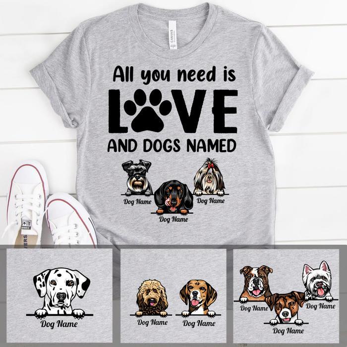 Personalized Custom T-Shirt, Dog Lover Gift, All You Need Is Love And Dogs