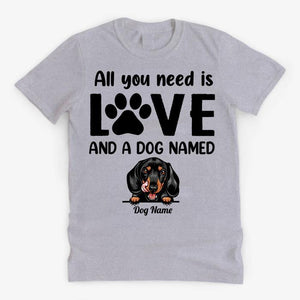 Personalized Custom T-Shirt, Dog Lover Gift, All You Need Is Love And Dogs