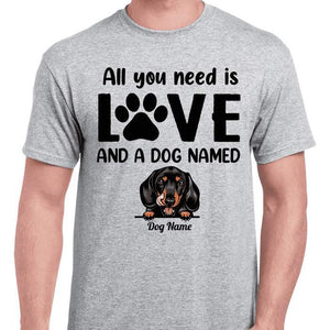 Personalized Custom T-Shirt, Dog Lover Gift, All You Need Is Love And Dogs