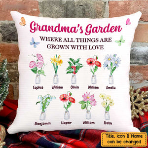 Grandma's Garden Where Things Are Grown With Love Pillow