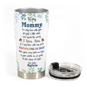 To My Mommy - Personalized Tumbler Cup - Mother's Day Gift For Mother