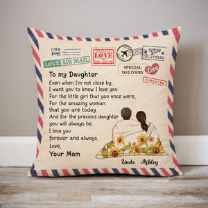 Personalized Gift To Daughter Air Mail, Even When I'm Not Close By, Custom Pillow