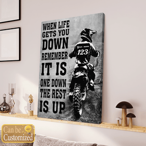 Personalized dirt bike lovers Poster-WHEN LIFE GETS YOU DOWN REMEMBER IT'S ONE DOWN THE REST IS UP