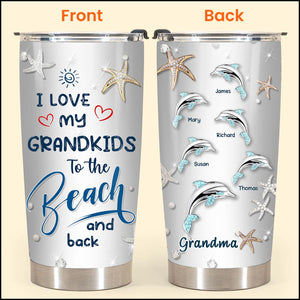 Personalized Dolphin Grandma Nana Love My Grandkids To The Beach Summer Hawaii Gift Stainless Steel Tumbler HLD17MAY23XT2