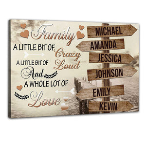 Family A Little Bit Of Crazy - Personalized Canvas - Gift For Family