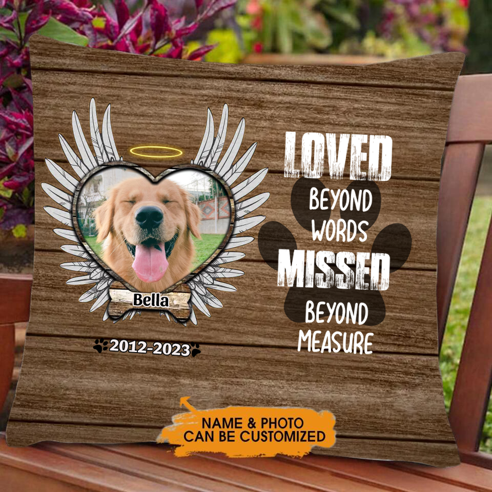 Personalized Loved Beyond Words Missed Beyond Measure Dog Demo Pillow