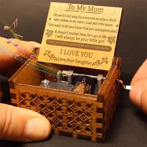 Daughter To Mom - You Will Always Be My Loving Mom- Engraved Music Box